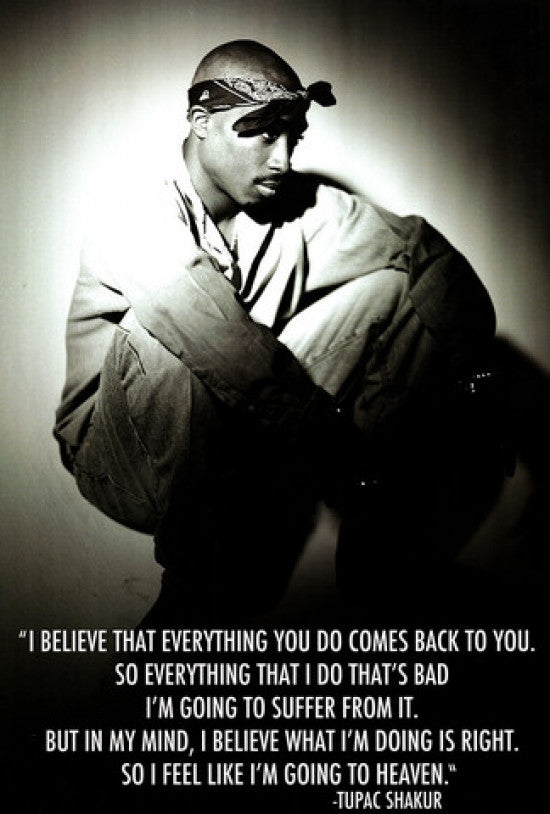 Tupac I Believe Quote Poster Print - 24x36 Rolled Art