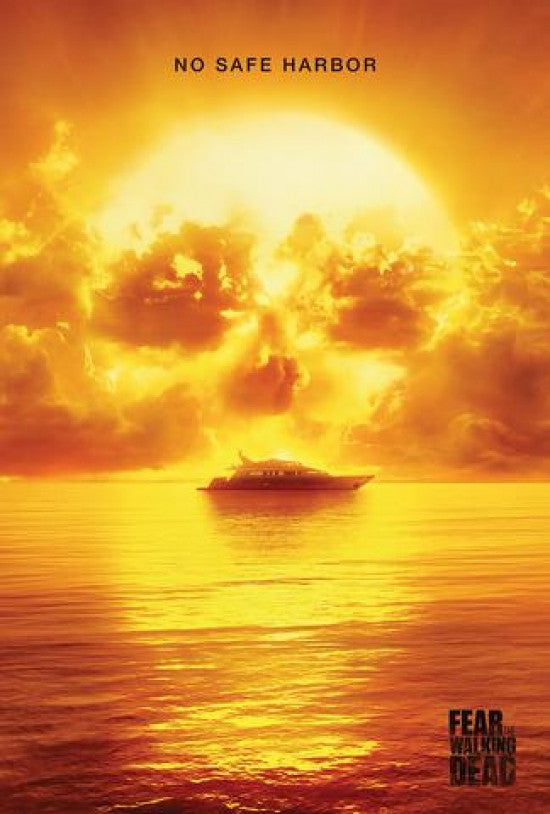 Fear The Walking Dead No Safe Harbor Poster Print - 22x34