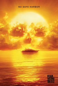 Fear The Walking Dead No Safe Harbor Poster Print - 22x34
