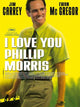 I Love You Phillip Morris Movie Poster 11x17