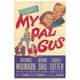 My Pal Gus Movie Poster Print in 27x40 size, perfect for movie lovers.