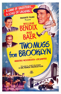 Two Mugs From Brooklyn Movie Masterprint Poster featuring Max Baer 1942.