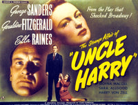 The Strange Affair of Uncle Harry 1945 movie poster print featuring George Sanders, Geraldine Fitzgerald, and Ella Raines.