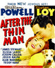 After The Thin Man movie poster print featuring Myrna Loy and William Powell.