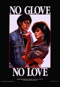 No Glove No Love poster print by American Indian Health Care Association, vibrant health message.