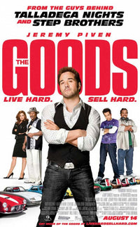 The Goods Live Hard Sell Hard movie poster - 11x17 size.