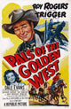 'Pals of the Golden West' movie poster print featuring Roy Rogers and Dale Evans from 1951.