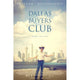 Dallas Buyers Club Movie Poster Print 27x40