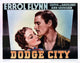 Dodge City Movie Masterprint Poster featuring Olivia De Havilland and Errol Flynn