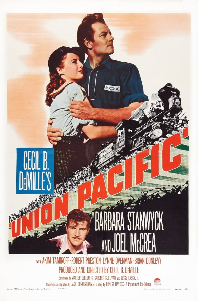 Union Pacific movie masterprint poster featuring Joel McCrea, Barbara Stanwyck, and Robert Preston.