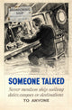 Someone Talked Historical Poster Print (1939-1946) artwork