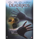 Dead Birds Movie Poster - Haunting Cinematic Art 11x17