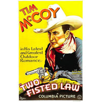 Two-Fisted Law Movie Poster featuring Tim McCoy - 1932 classic film.