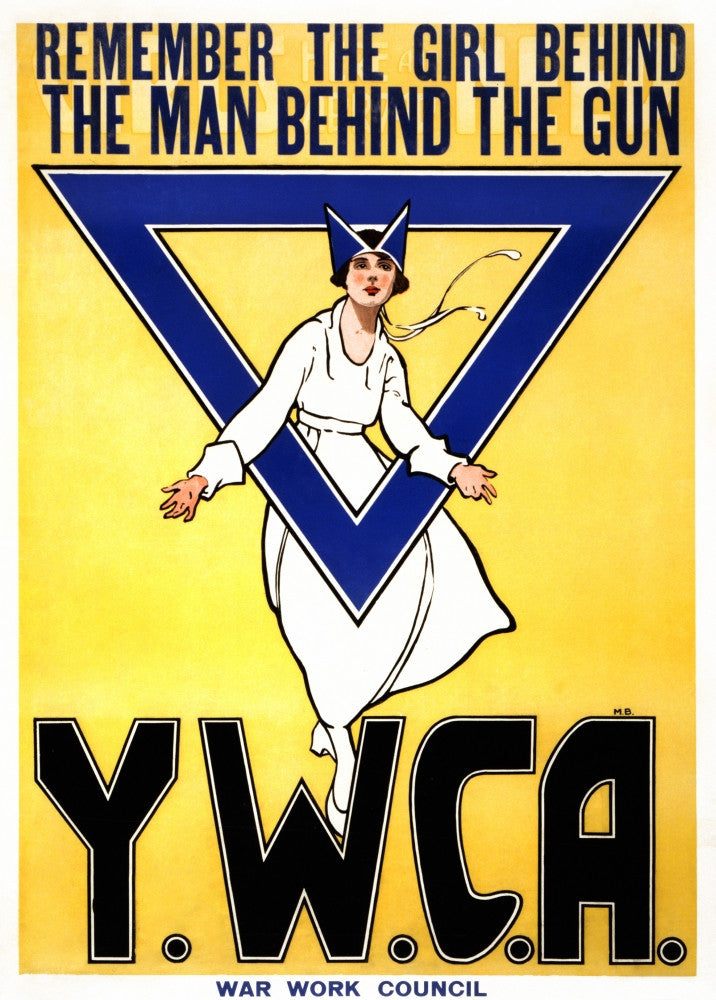 WWI YWCA Poster - 'Remember The Girl Behind The Man Behind The Gun' | Granger Collection
