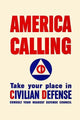 America Calling Civil Defense Symbol Poster Print by Unknown