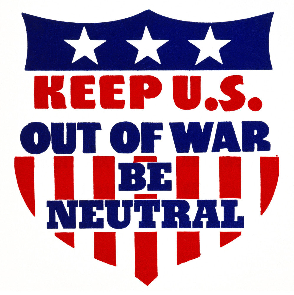 U.S. Isolationism Poster Print - Urging American Neutrality | Posterazzi