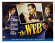 The Web Movie Poster Fine Art Print - 1947 Classic Film