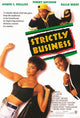Strictly Business Movie Poster Print - 27x40 | Posterazzi