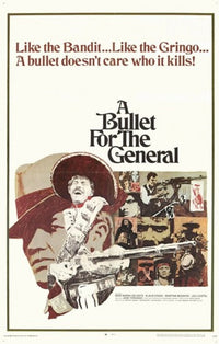 Bullet for the General Movie Poster (11x17)