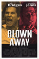 Blown Away Movie Poster Print (27x40) - Pop Culture Graphics