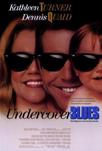 Undercover Blues Movie Poster Print (27x40) - Item #MOVEH7359