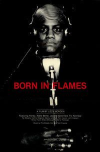 Born In Flames Movie Poster (11x17)