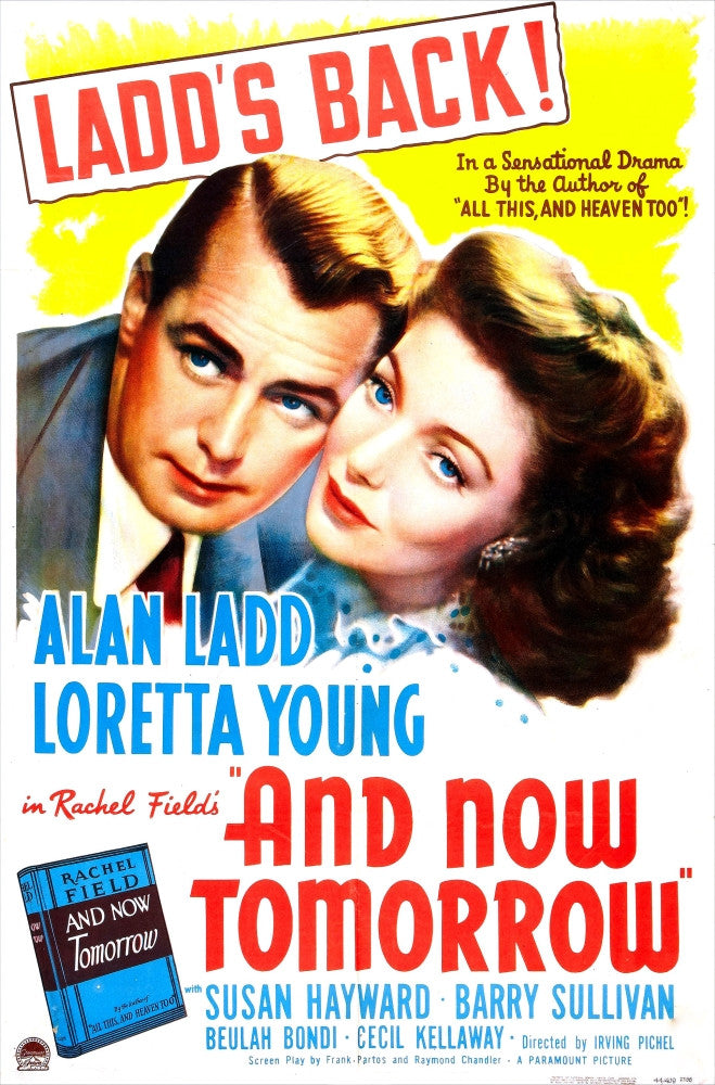 And Now Tomorrow Movie Poster Print featuring Alan Ladd and Loretta Young - 1944