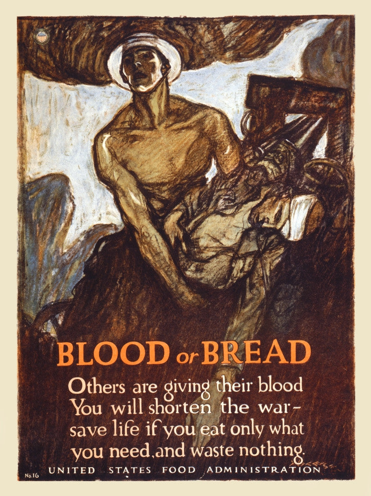 Blood or Bread Fine Art Print by Henry Raleigh - War Relief Message