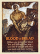 Blood or Bread Fine Art Print by Henry Raleigh - War Relief Message