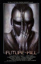 Future Kill Movie Poster (11 x 17) | Pop Culture Graphics