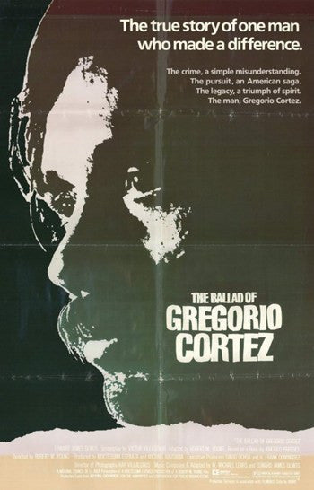 Ballad of Gregorio Cortez Movie Poster - 11x17