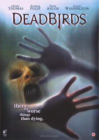 Dead Birds Movie Poster Print 27x40 - A Must-Have for Fans