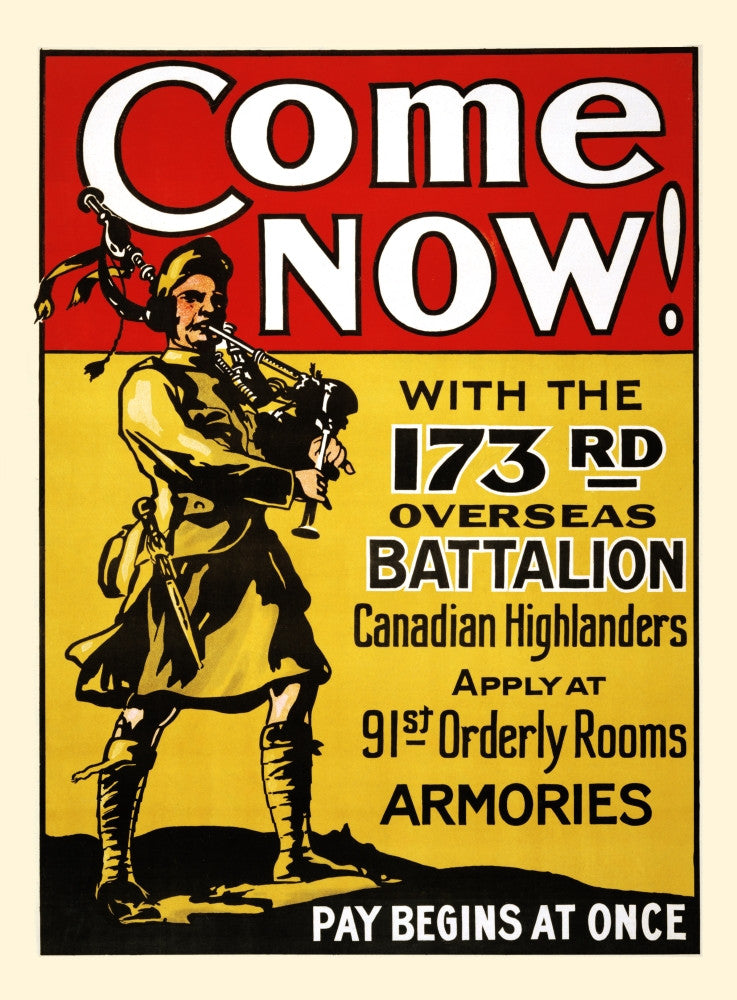Come Now! Canadian Highlanders Bagpipe Soldier Poster Print