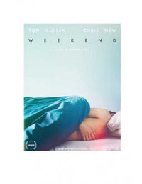 Weekend Movie Poster - 11x17 Print