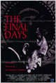 The Final Days Movie Poster (11x17) | Posterazzi