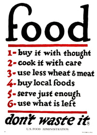 WWI Food Supply Poster Print - Don't Waste It Lithograph, 1917