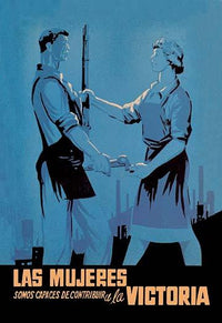 Women Contributing to Victory - Spanish Civil War Poster Print by Babiano
