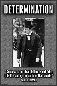 Success is Not Final - Winston Churchill Quote Poster Print by Wilbur Pierce