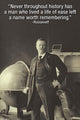 Inspirational Roosevelt Quote Fine Art Print by Wilbur Pierce
