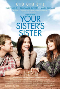 Your Sister's Sister Movie Poster Print (27x40) | Posterazzi