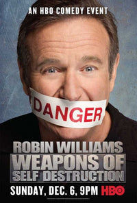Robin Williams: Weapons of Self Destruction Movie Poster Print