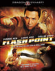 Flash Point Movie Poster (11x17) | Pop Culture Graphics