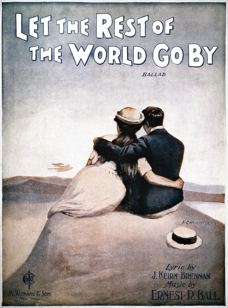 Let The Rest Of The World Go By 1919 Song Sheet Cover Print