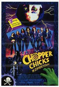 Chopper Chicks in Zombietown Movie Poster Print 27x40