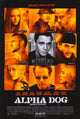 Alpha Dog Movie Poster Print - 27 x 40 | Posterazzi