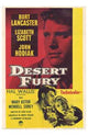 Desert Fury Movie Poster - 11x17 Print