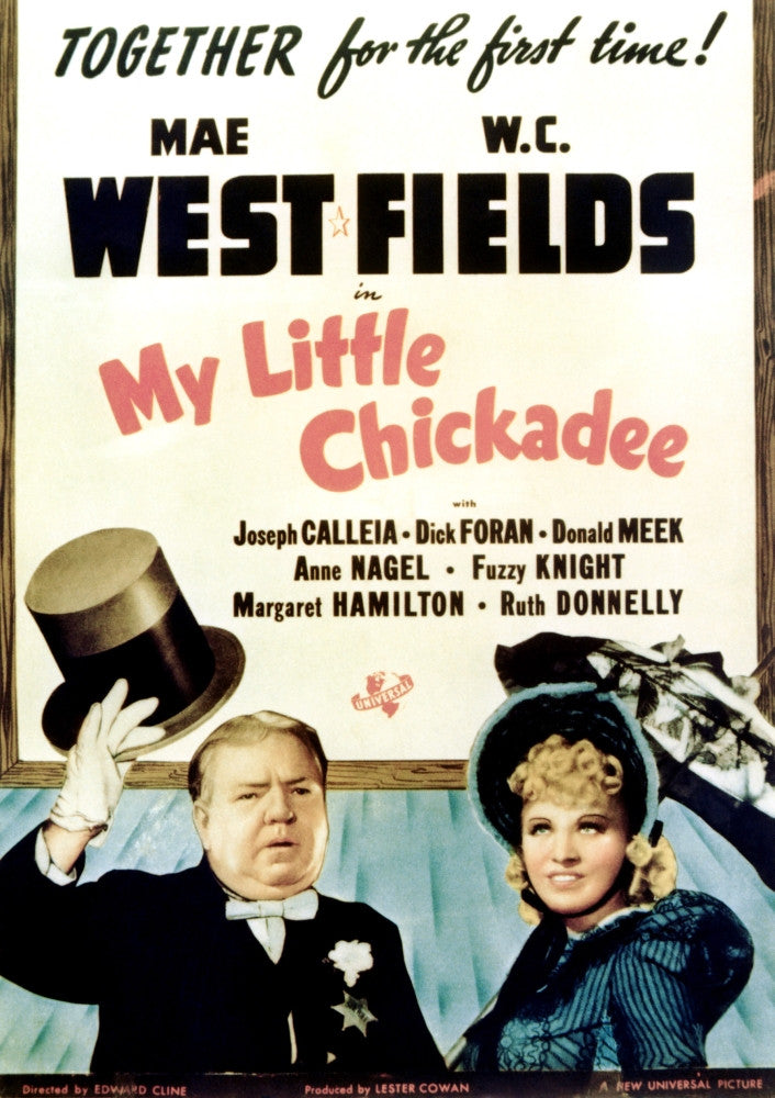 My Little Chickadee Movie Poster Print Featuring W.C. Fields and Mae West