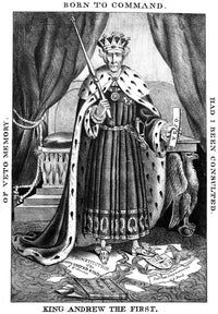 Cartoon: King Andrew 1833 American Lithograph Poster Print by Granger Collection