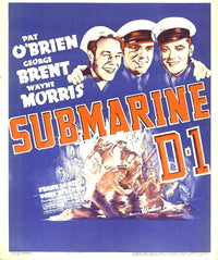Submarine D-1 Movie Poster Print featuring Wayne Morris, Pat O'Brien, and George Brent