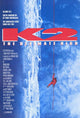 K2: The Ultimate High Movie Poster Print (27 x 40)